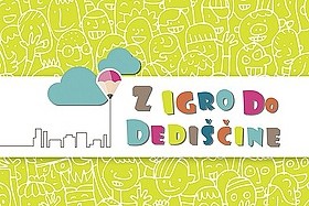 (Slovenski) Z igro do dediščine – ob Mednarodnem tednu otroka