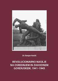 Muzejski večer Revolucionarno nasilje na osrednjem in zahodnem Gorenjskem 1941 – 1945