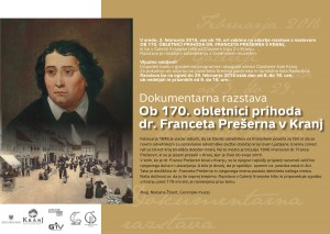 (Slovenski) Odprtje razstave 170 let prihoda dr. Franceta Prešerna v Kranja @ Kranjska hiša | Kranj | Kranj | Slovenija