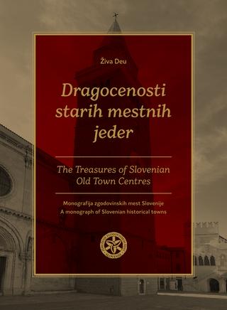 (Slovenski) Predstavitev knjige Dragocenosti starih mestnih jeder