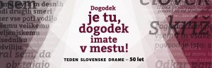 [:SI]Odprtje razstave Dogodek je tu, dogodek imate v mestu! - Teden slovenske drame - 50 let[:] @ grad Khislstein