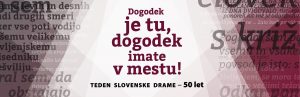 [:SI]Odprtje razstave Dogodek je tu, dogodek imate v mestu! - Teden slovenske drame - 50 let[:] @ grad Khislstein