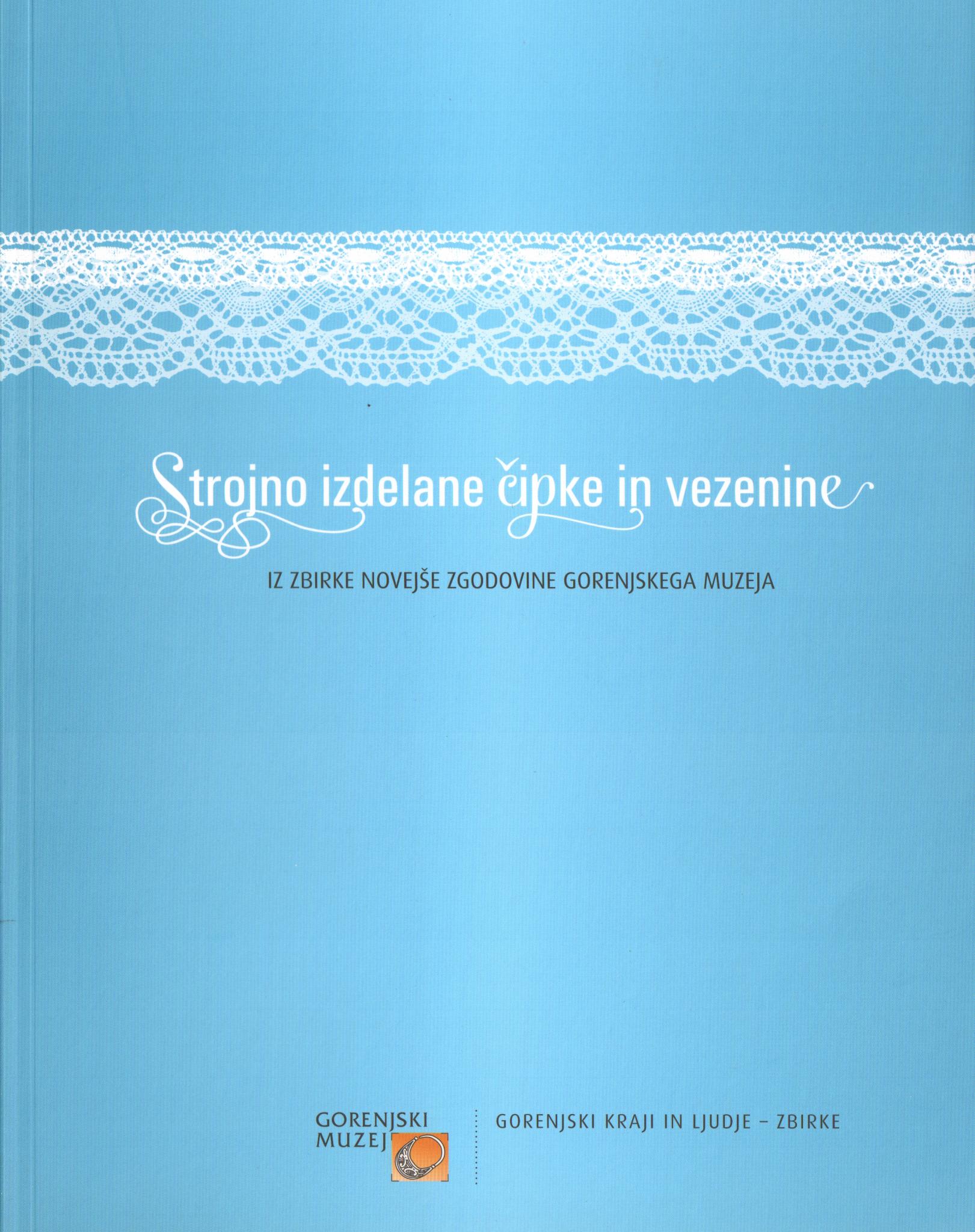 (Slovenski) Strojno izdelane čipke in vezenine