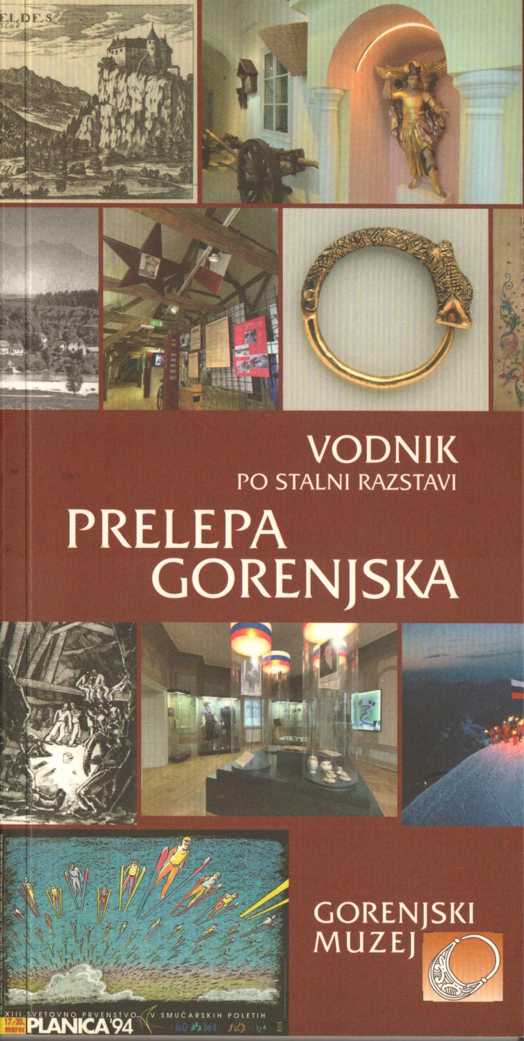 (Slovenski) Vodnik po Prelepi Gorenjski