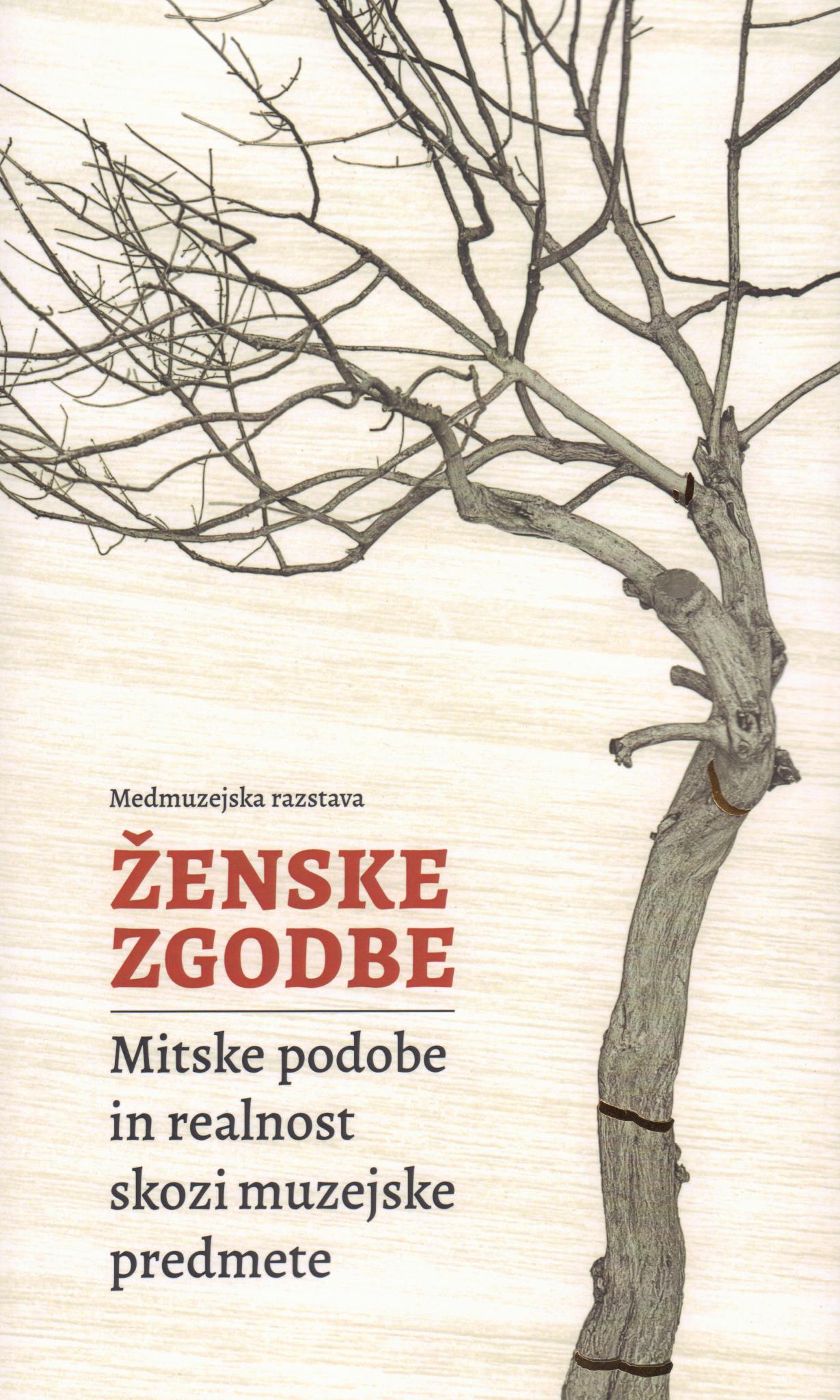 Ženske zgodbe: Mitske podobe in realnost skozi muzejske predmete