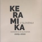 Keramika v Sloveniji 2005-2022