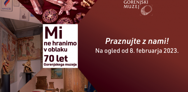 70 anniversary of Museum of Gorenjska