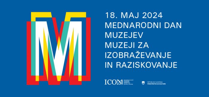 (Slovenski) Mednarodni dan muzejev
